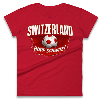Switzerland Hopp Schwiiz! Ladies Shirt