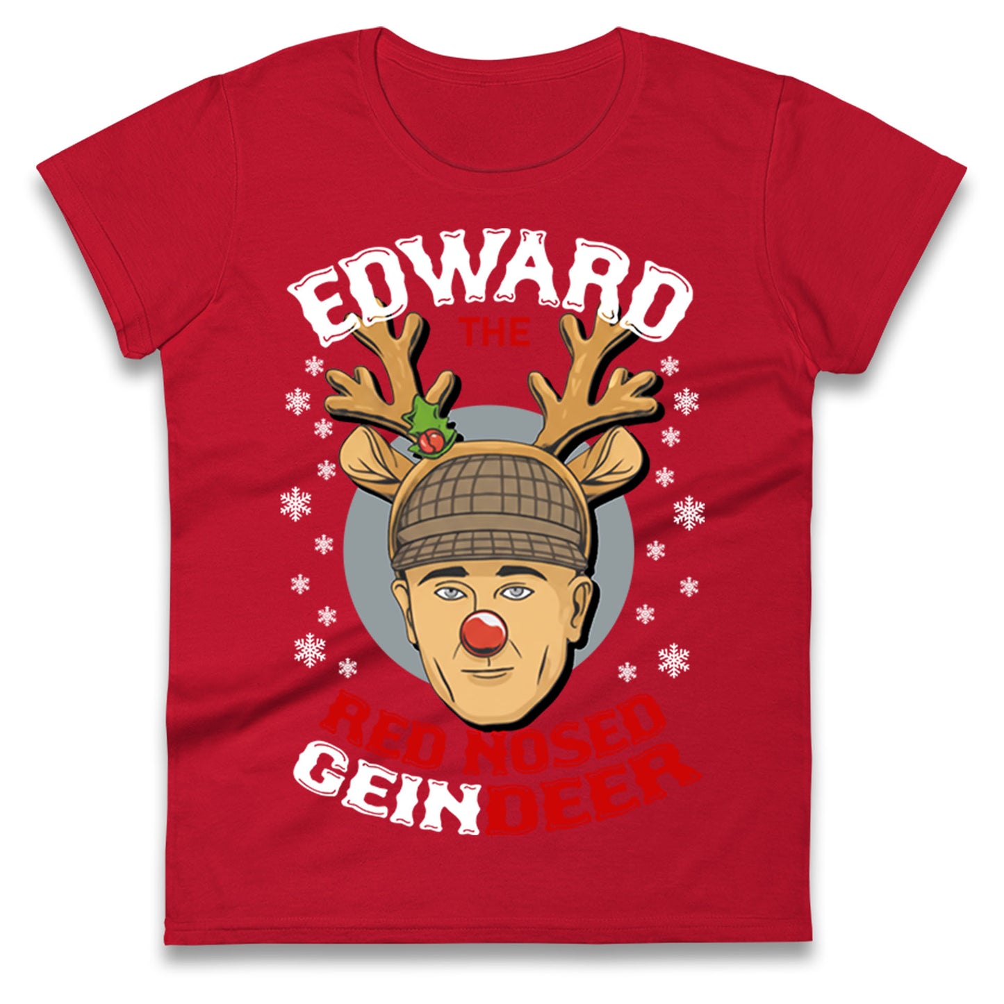 Ed Gein Reindeer Ladies T Shirt