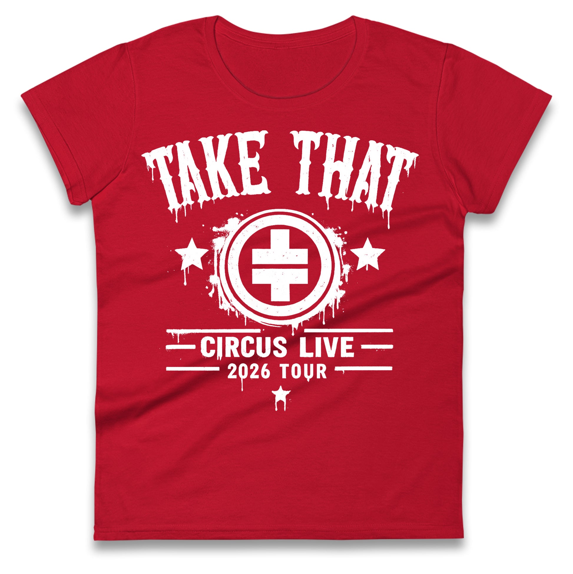 Take That Circus Tour 2026 Ladies T Shirt