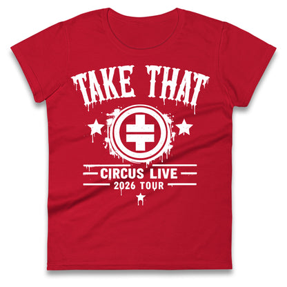 Take That Circus Tour 2026 Ladies T Shirt
