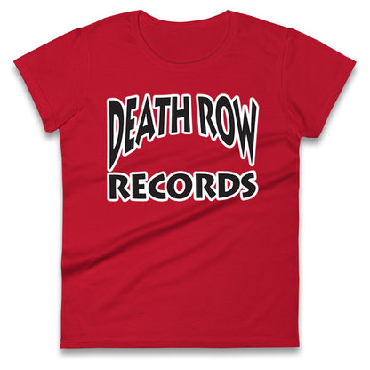 Death Row Records Ladies T Shirt
