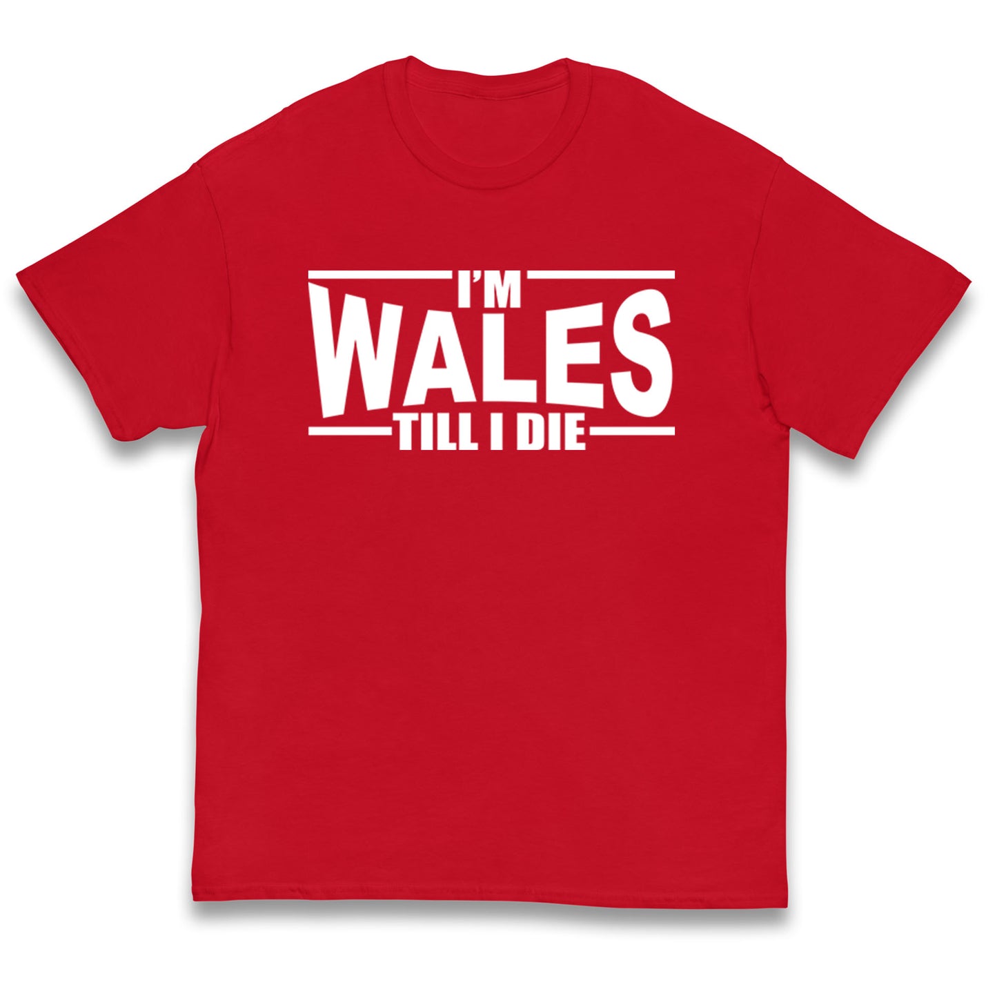 I'm Wales Till I Die Kids T Shirt