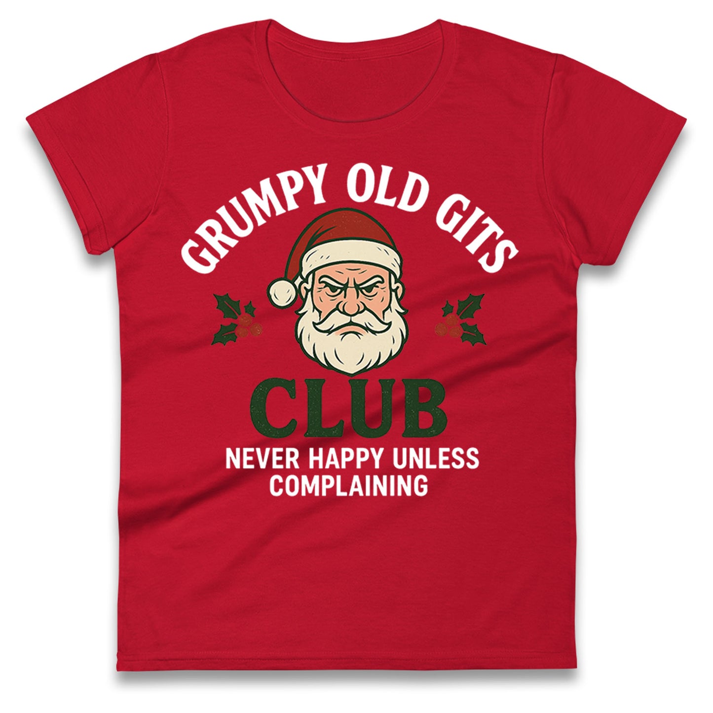 Grumpy Christmas Ladies T Shirt