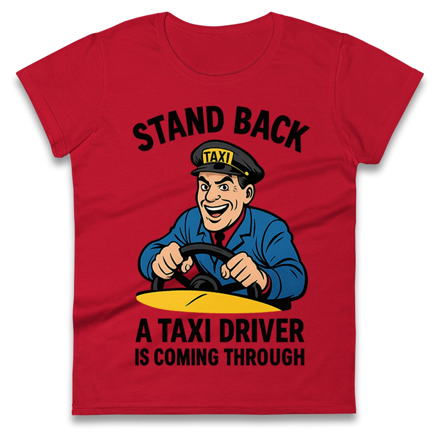 Taxi Driver Ladies T Shirt