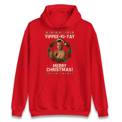 Yippee-Ki-Yay Die Hard Hoodie