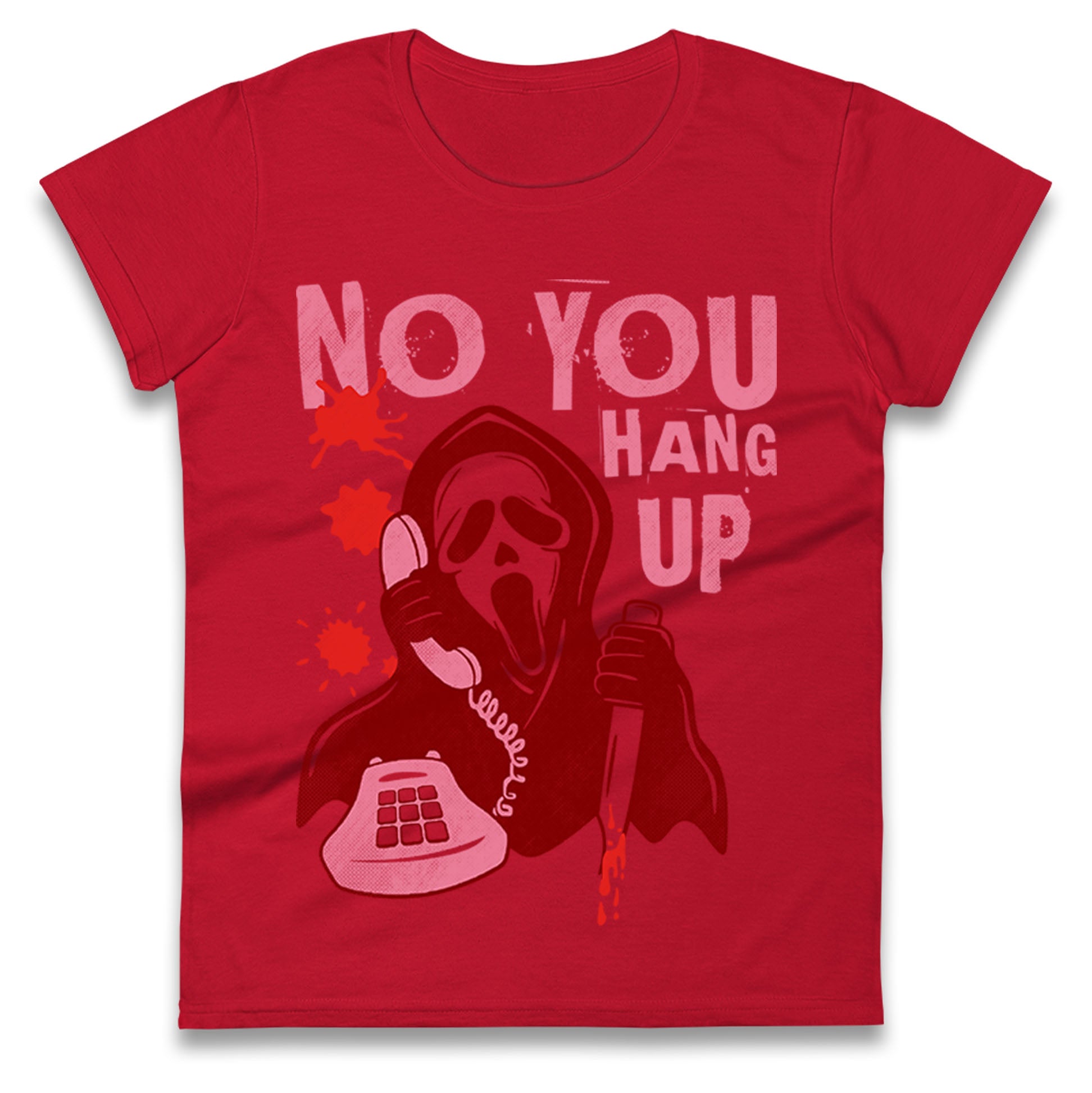 Ghost Face No You Hang Up Halloween t shirt
