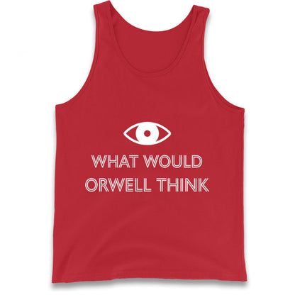 What Would Orwell Think Tank Top