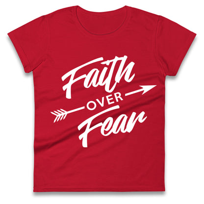 Faith Over Fear Womens Tee Top