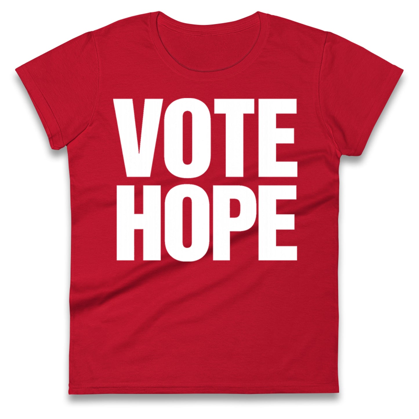 Vote hope Ladies T Shirt