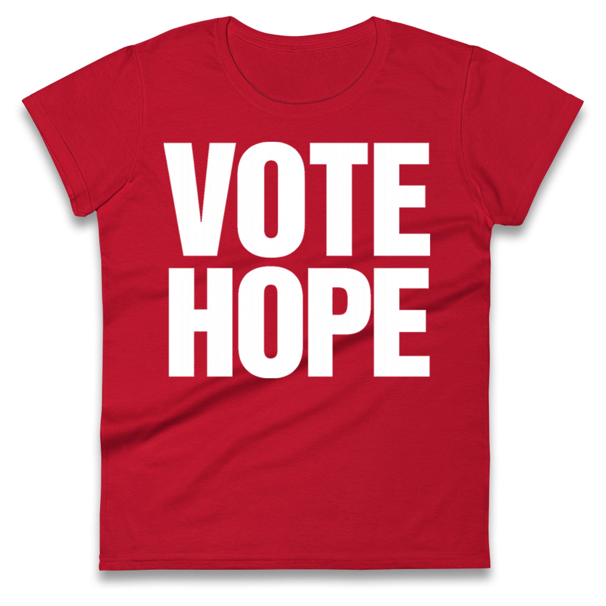 Vote hope Ladies T Shirt