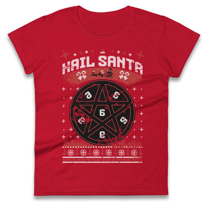 Hail Santa Ladies T Shirt