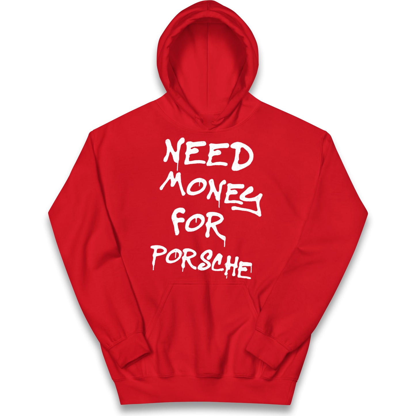 Need Money For Porsche Kids Hoodie