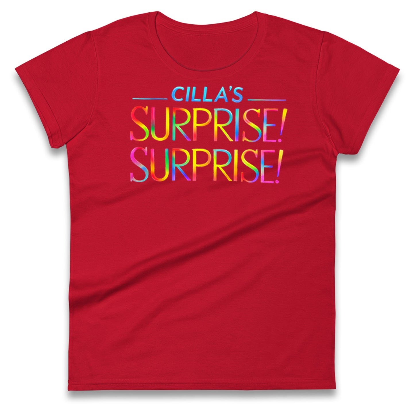 Cilla's Surprise Surprise Robbie Williams Ladies T Shirt