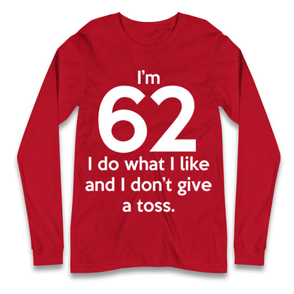 62nd Birthday Longsleeve T Shirt