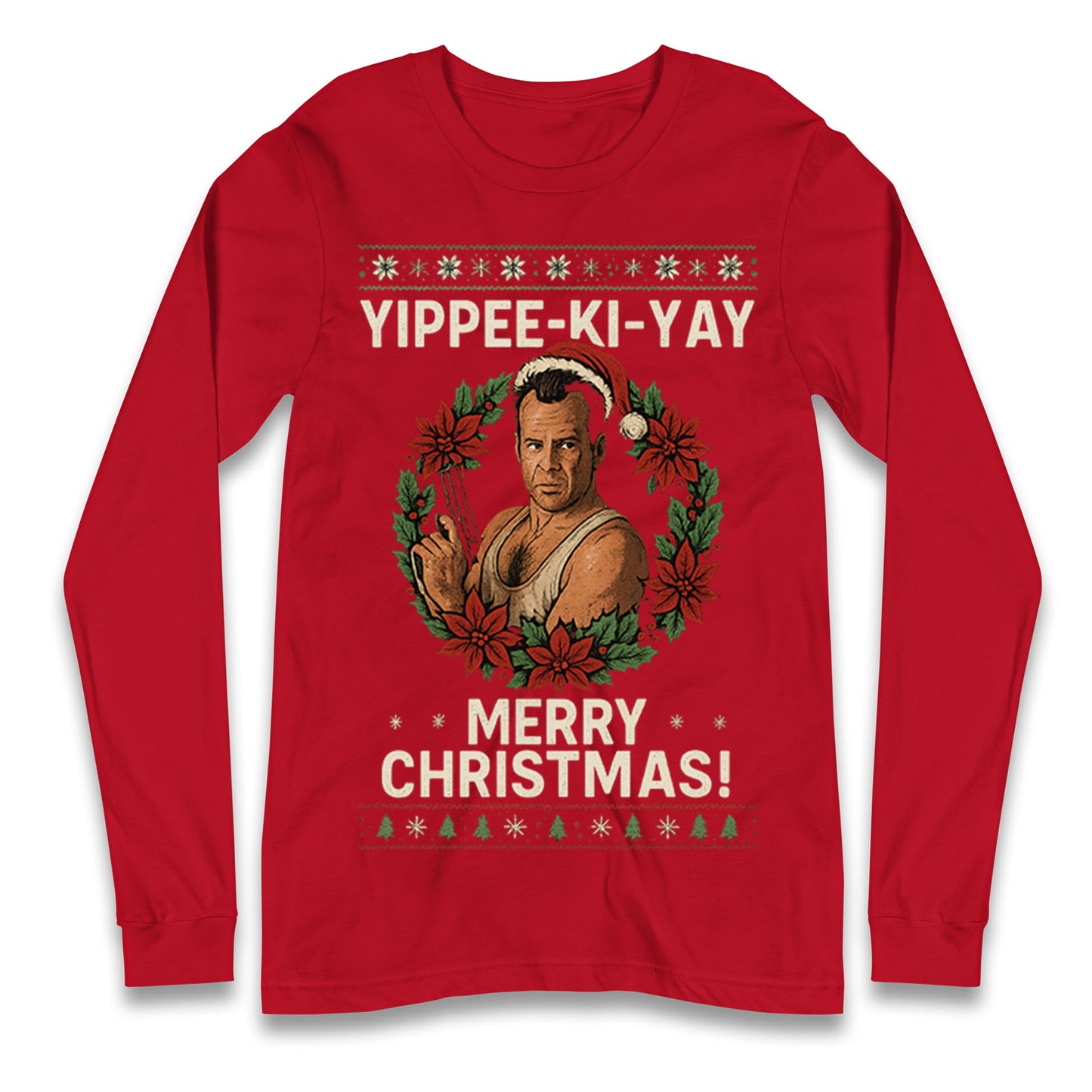 Yippee-Ki-Yay Die Hard Longsleeve T Shirt 