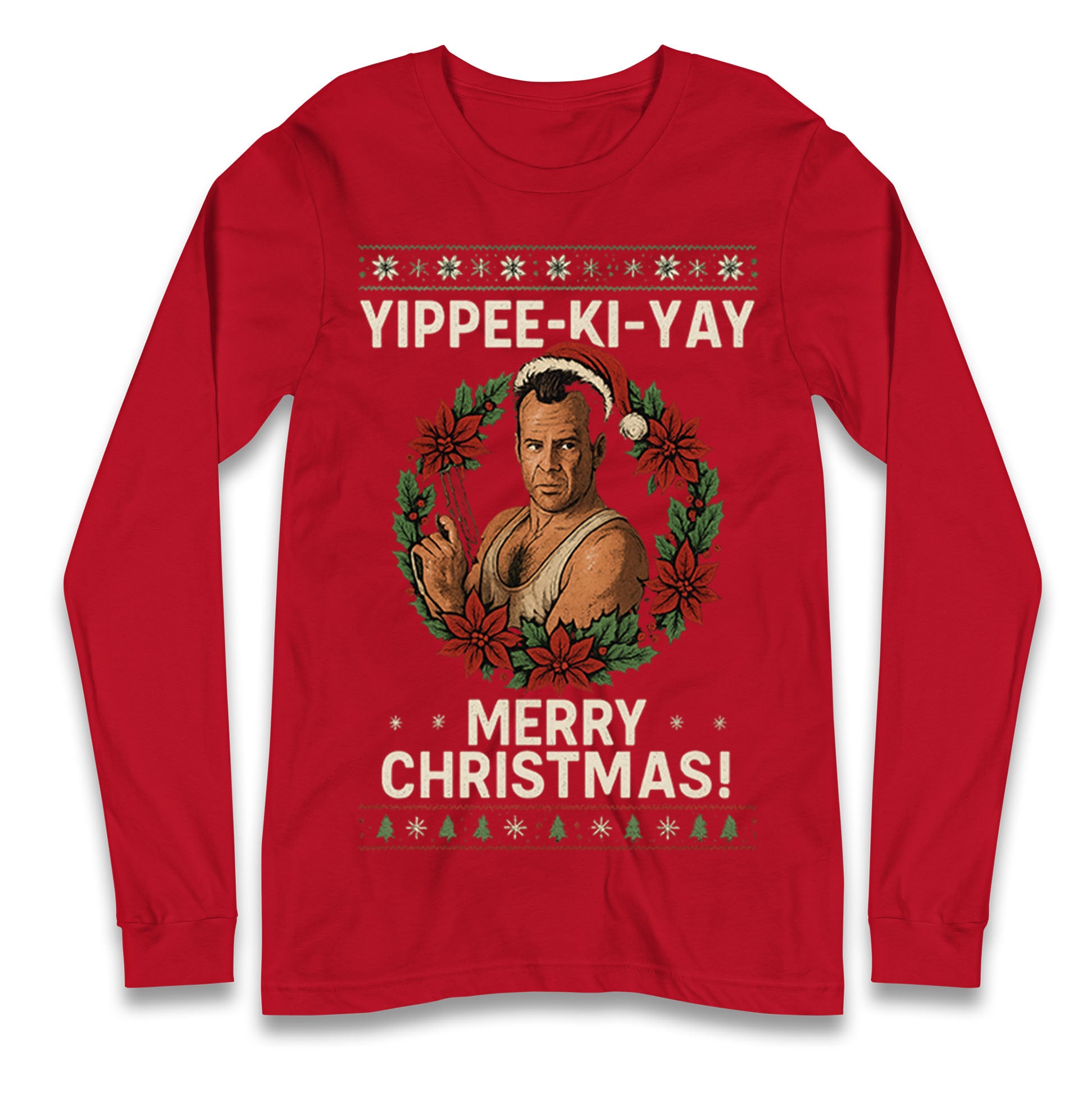 Yippee-Ki-Yay Die Hard Longsleeve T Shirt 