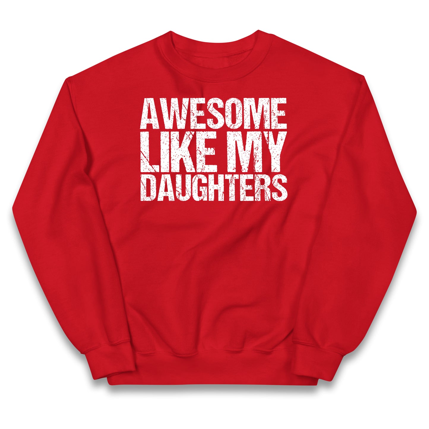 Awesome Like My Daughters Kids Jumper