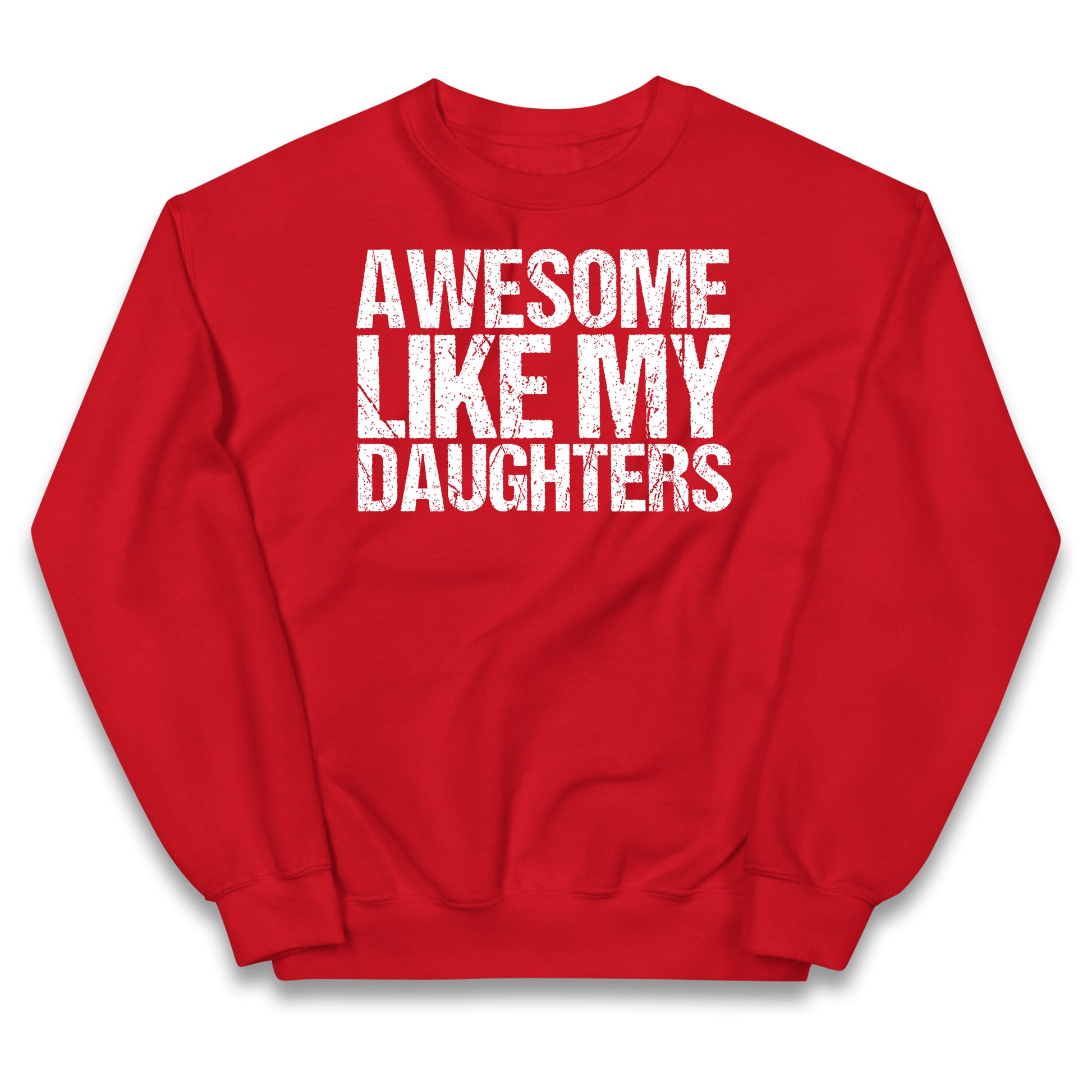 Awesome Like My Daughters Kids Jumper