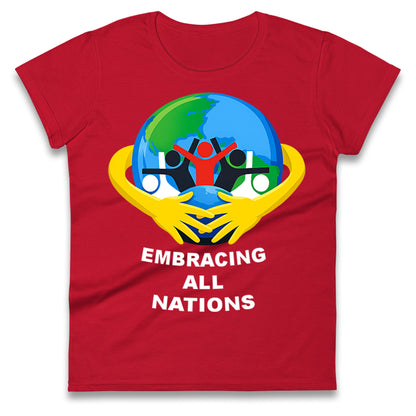 Embracing All Nations Ladies T Shirt