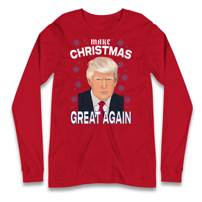 Make Christmas Great Again Long Sleeve T Shirt