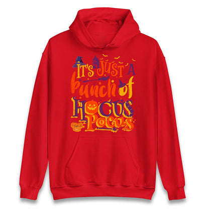 Its Just A Bunch Of Hocus Pocus Halloween Hoodie
