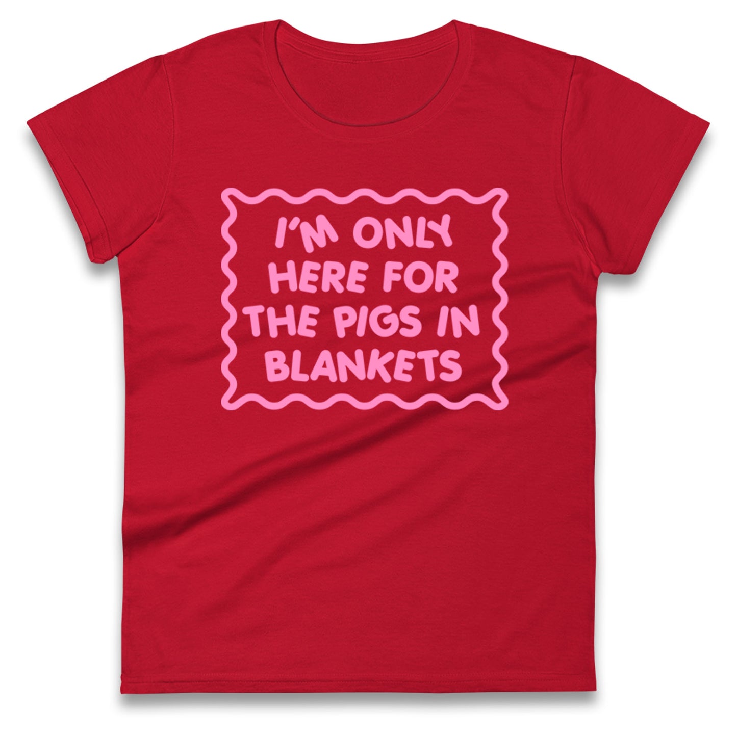 Pigs In Blankets Christmas Ladies T Shirt