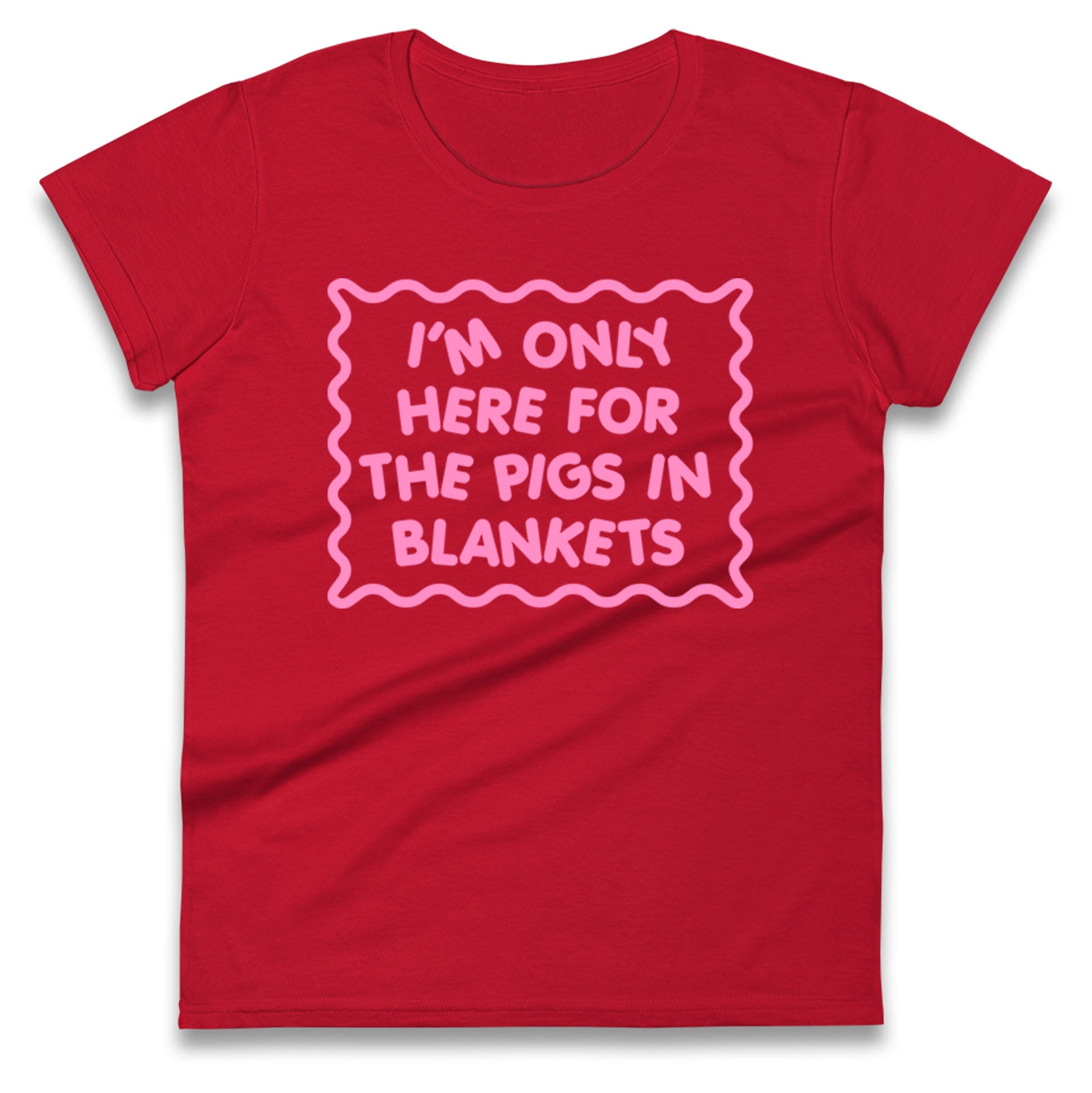 Pigs In Blankets Christmas Ladies T Shirt