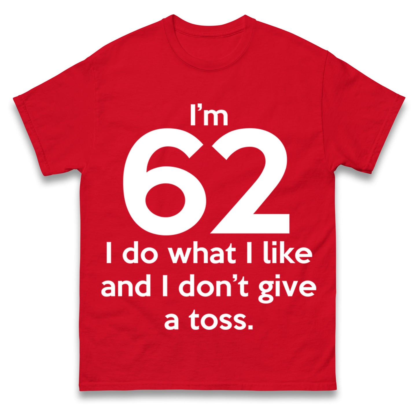 62nd Birthday T Shirt