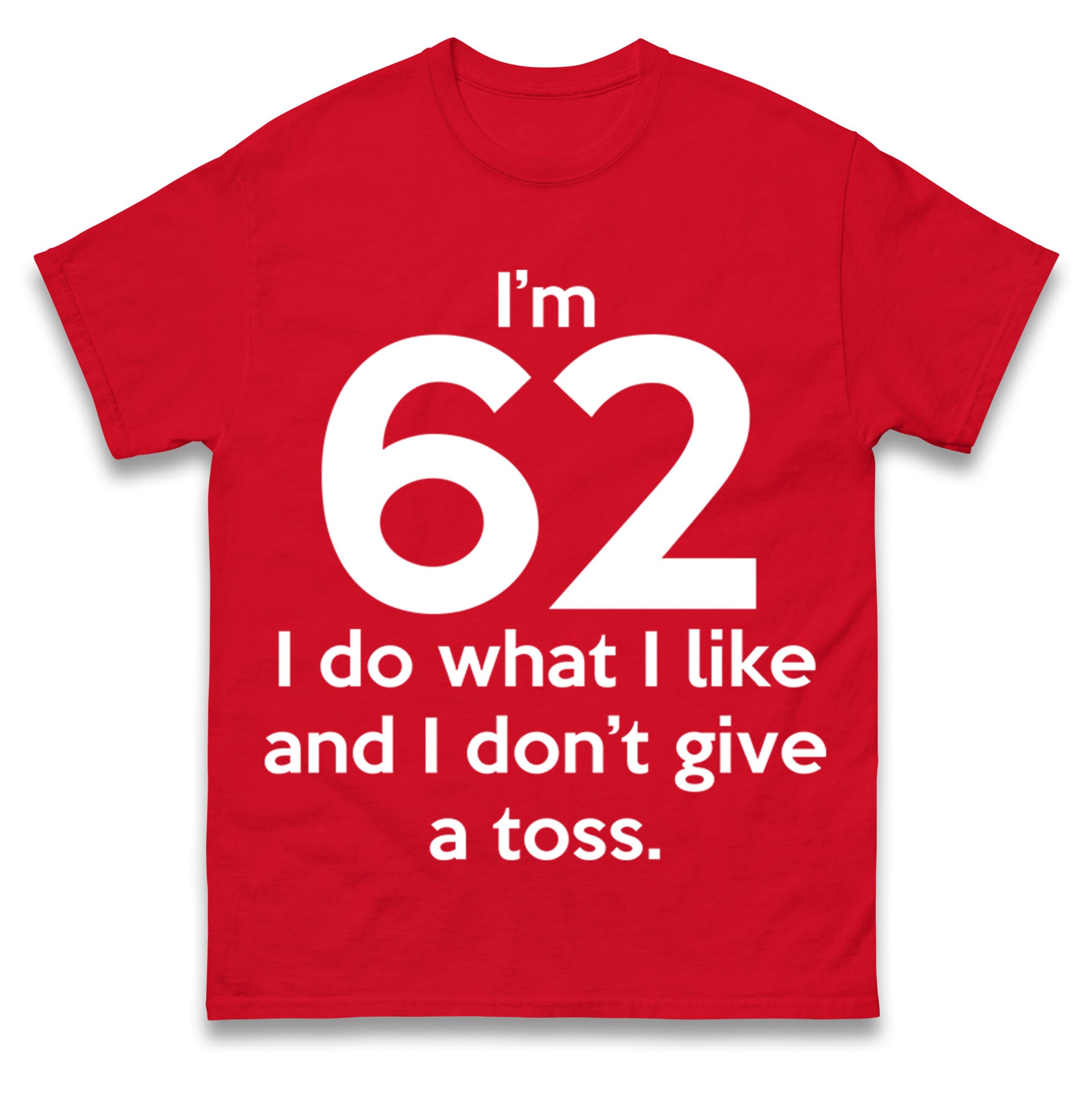 62nd Birthday T Shirt