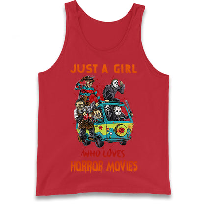 Just A Girl Who Loves Horror Movies  Tank Top
