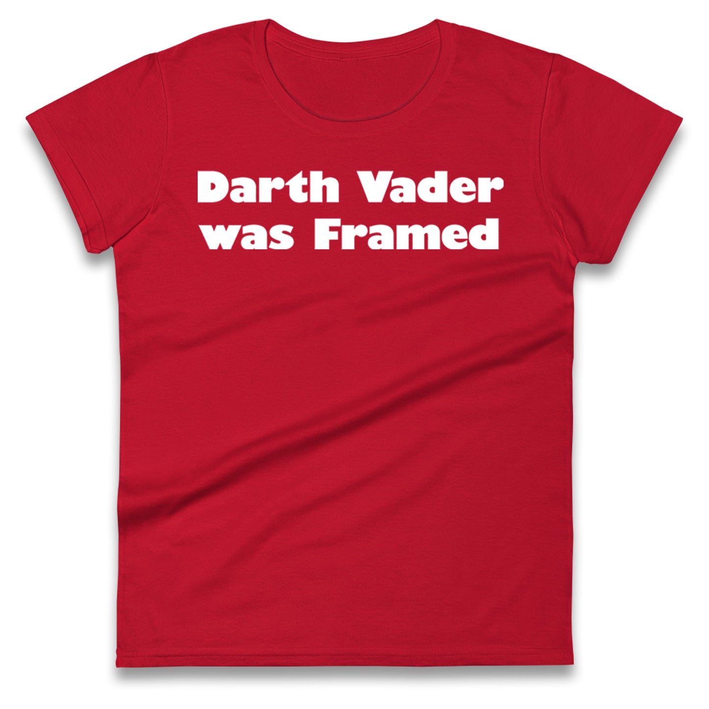 Darth Vader Was Framed 2004 Ladies T Shirt