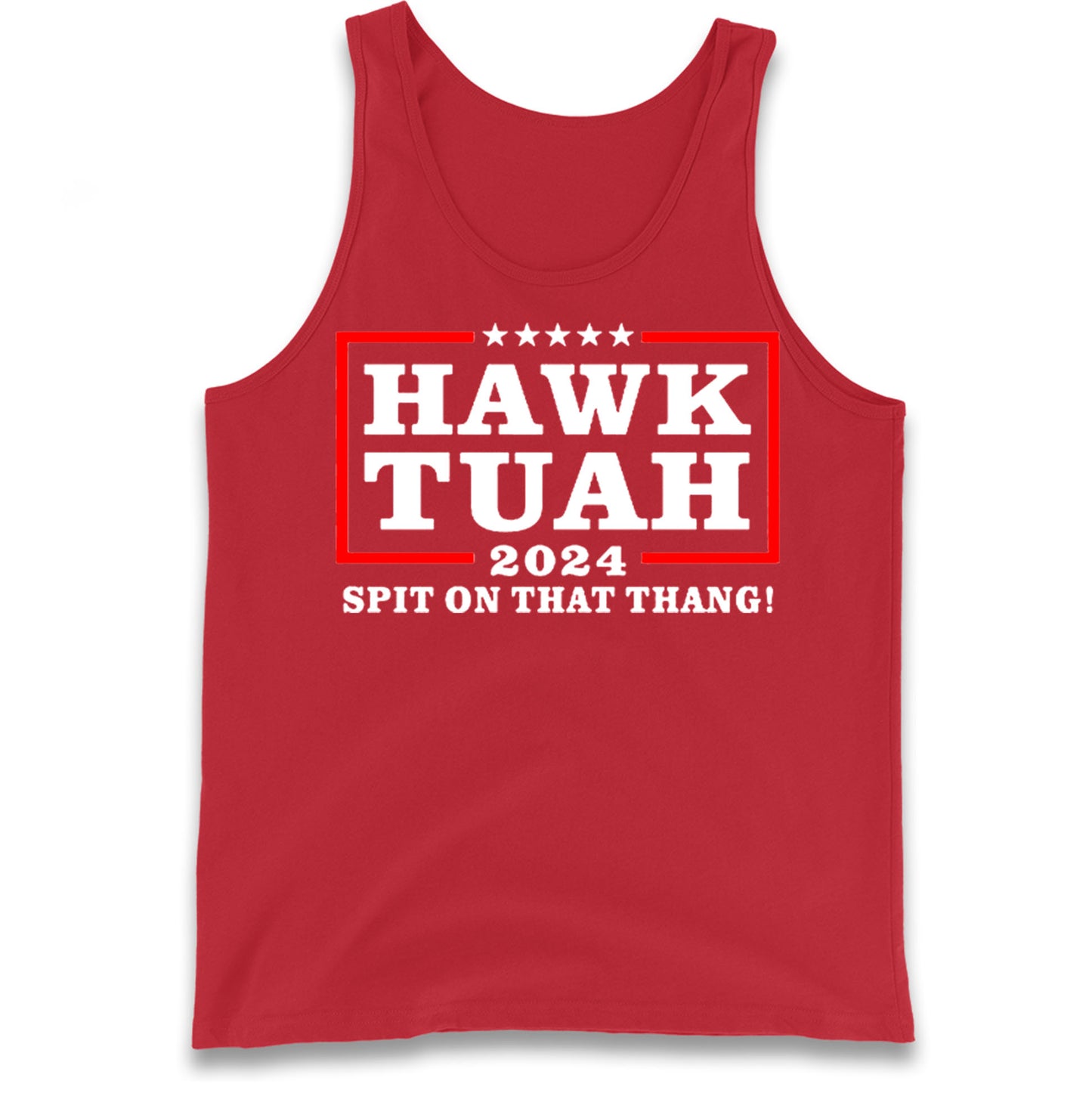 Hawk Tuah Spit on That Thang 2024 Tank Top