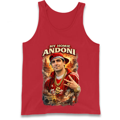 My Homie Andoni Iraola Liverpool Football Tank Top