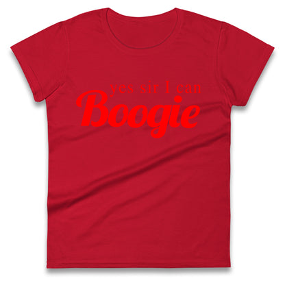 Yes Sir I Can Boogie Embroidered Ladies Shirt