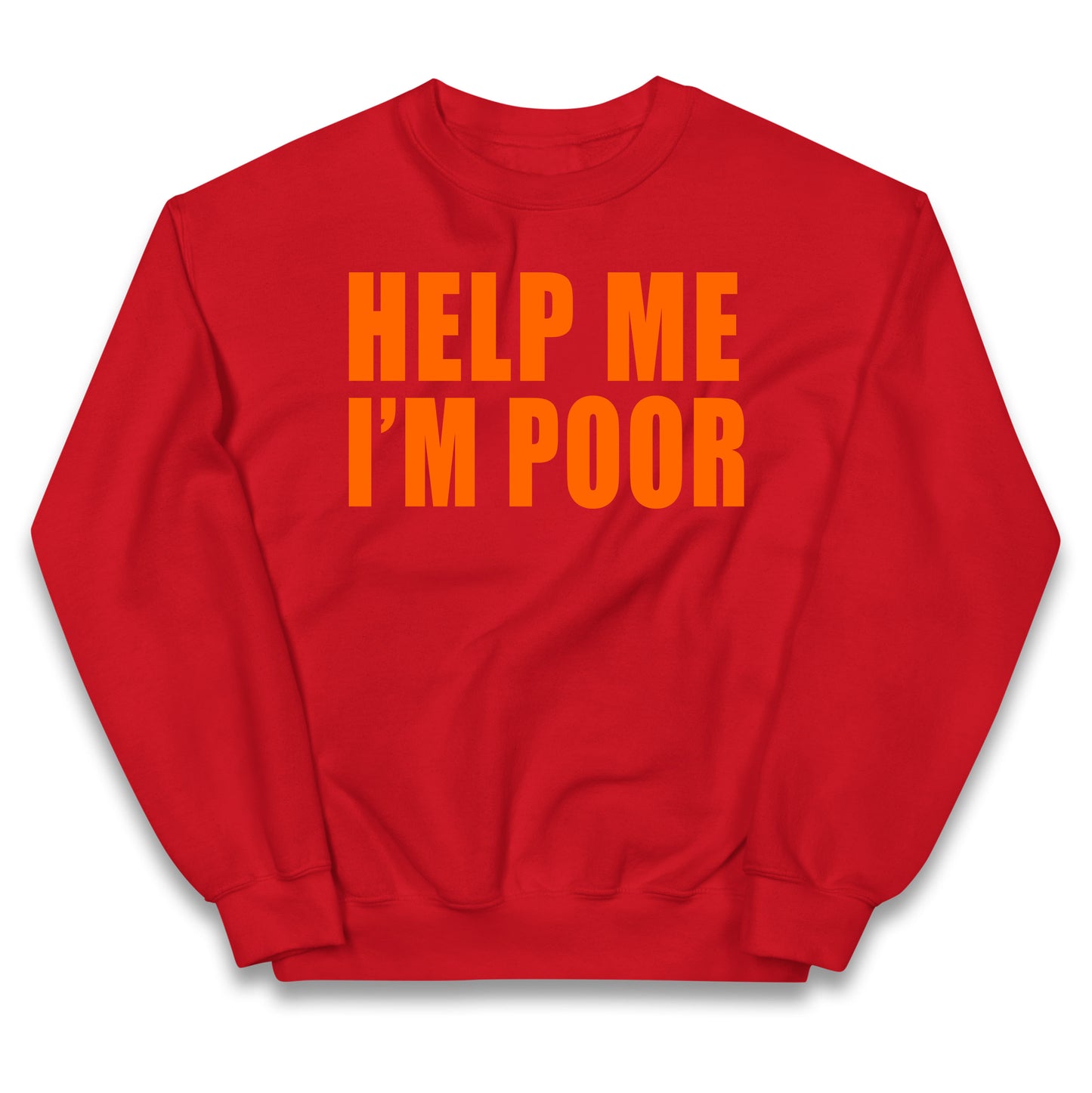 Help Me I’m Poor Kids Jumper