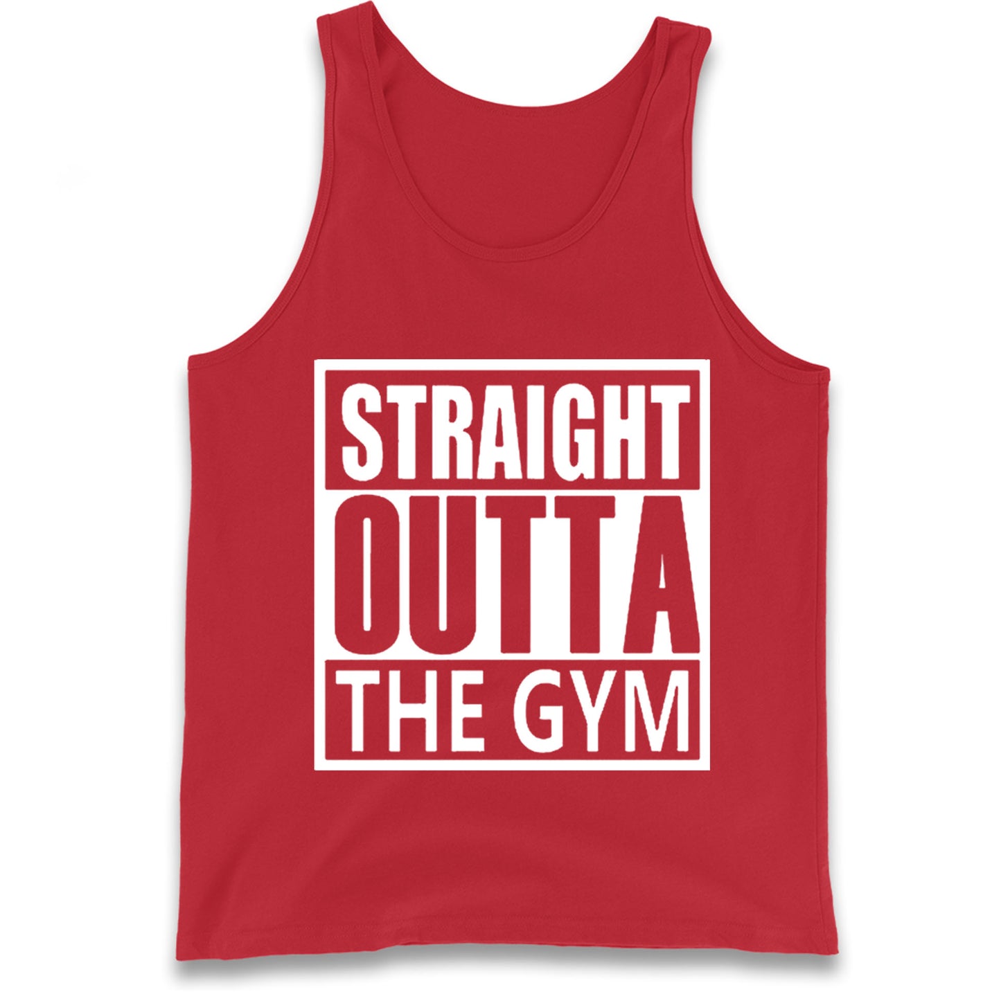Staight Outta The Gym Tank Top