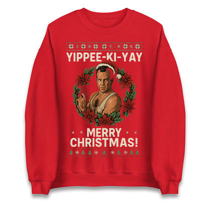 Yippee-Ki-Yay Die Hard Jumper