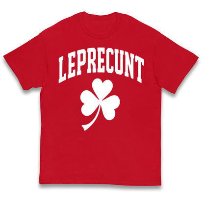 Leprecunt St Patricks Day Kids T Shirt