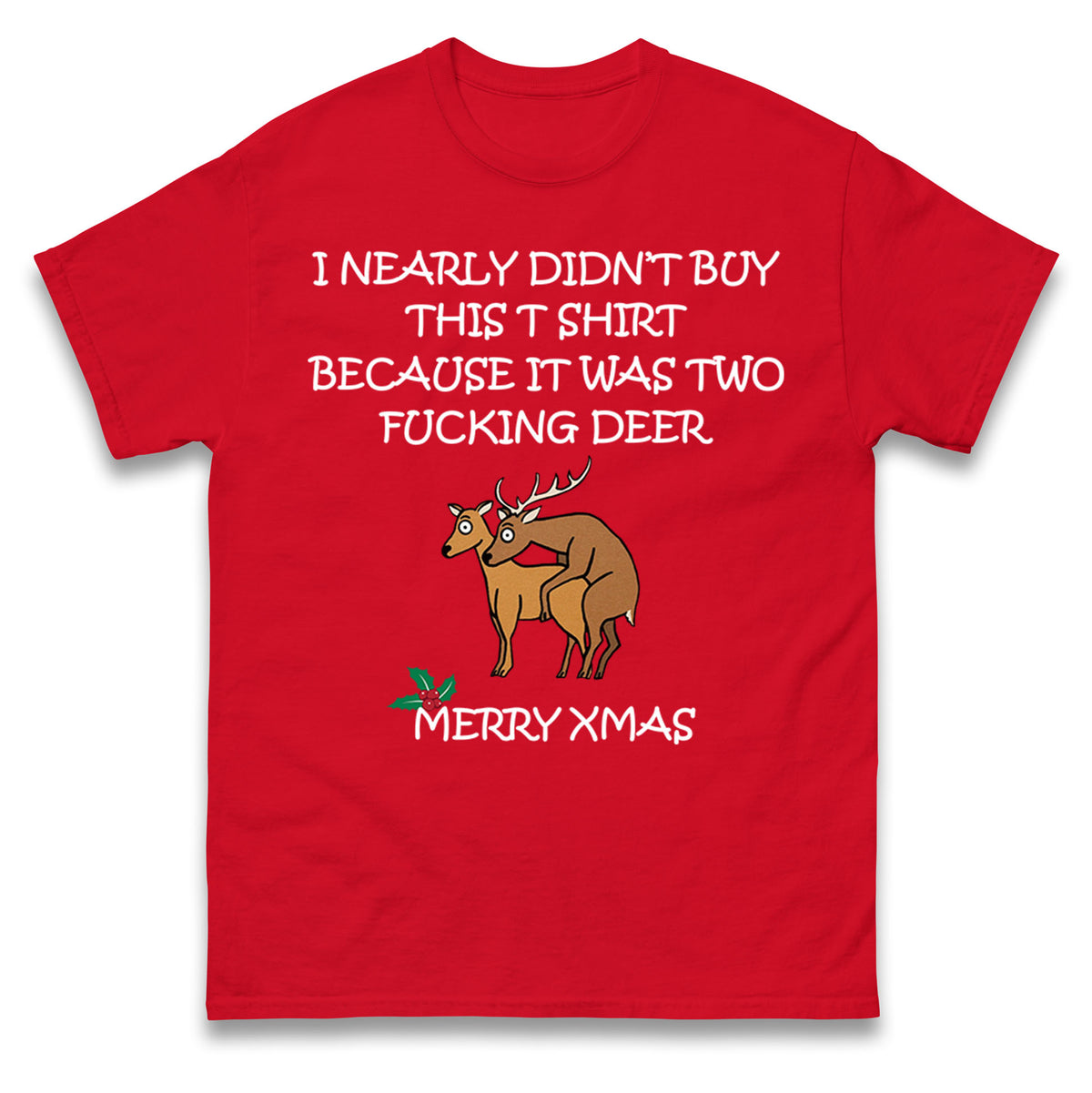 fucking deer christmas t shirt