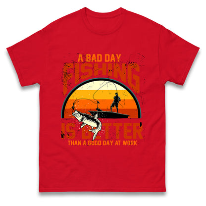 I love fishing T Shirt