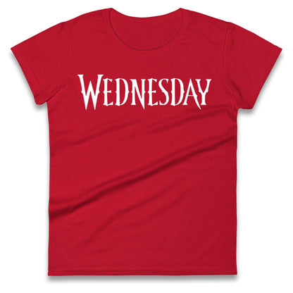 Wednesday Ladies T Shirt
