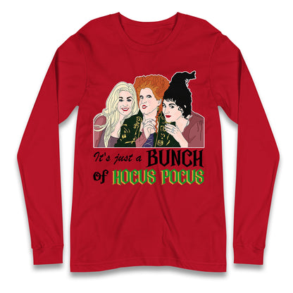 Its Just A Bunch Of Hocus Pocus Halloween T Shirt
