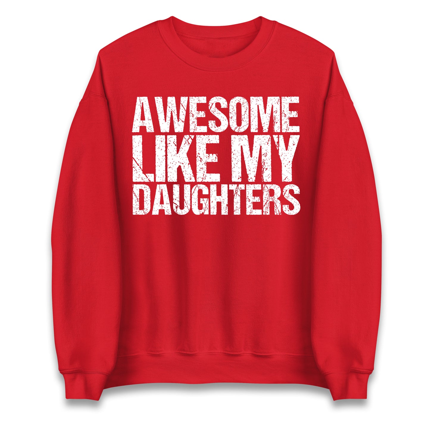 Awesome Like My Daughters Jumper
