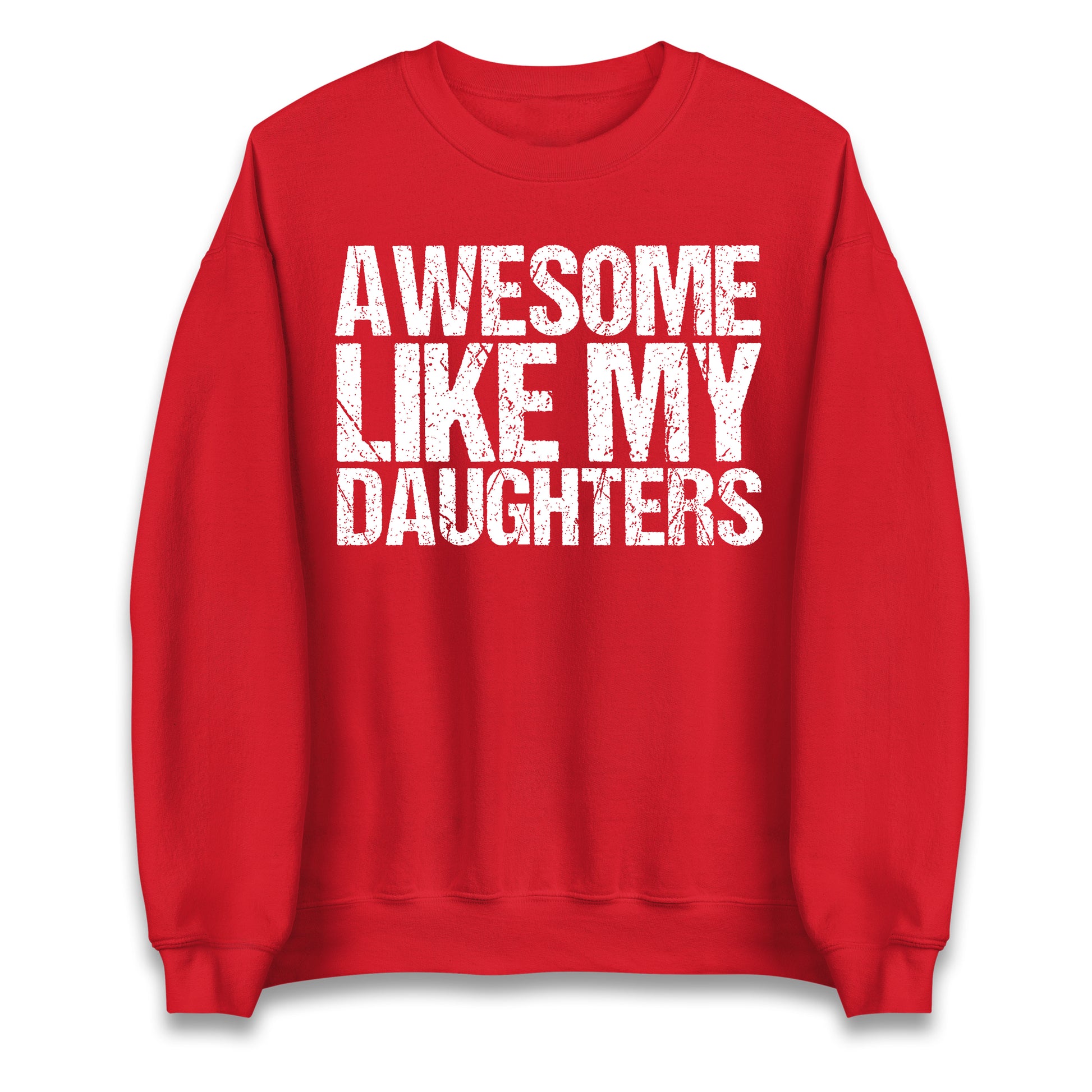 Awesome Like My Daughters Jumper