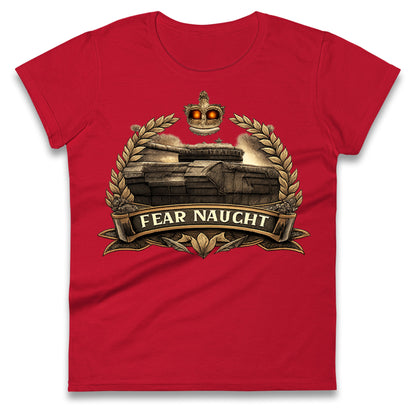 Fear Naught Royal Tank Regiment Ladies T Shirt