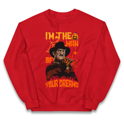 Freddy Krueger I Am The Man Of Your Dreams Halloween Kids Jumper
