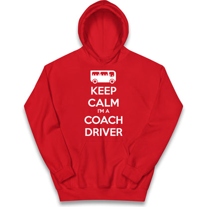 Keep Calm I’m a Coach Driver Kids Hoodie 