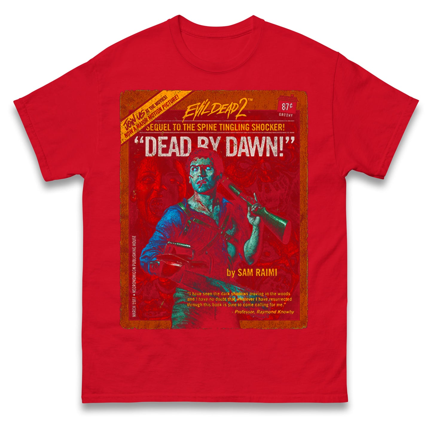 Evil Dead 2 Dead By Dawn T Shirt 