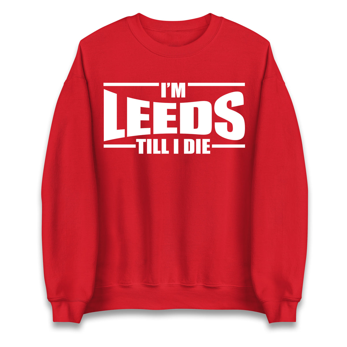 Leeds Till I Die Football Jumper