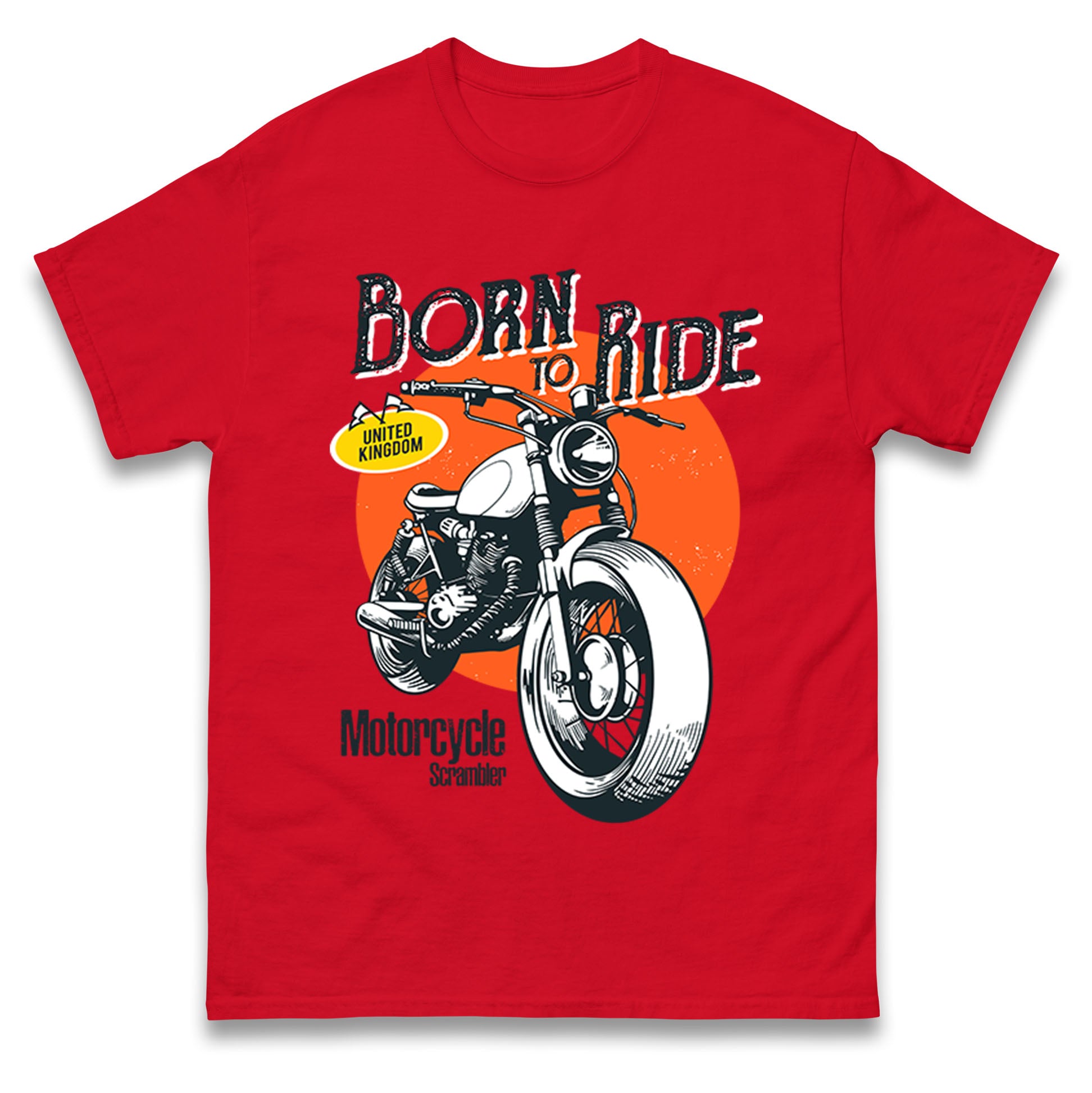 Born To Ride UK T Shirt